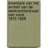Inventaris van het archief van de werkrechtersraad van Vorst 1913-1928 by Hans Vanden Bosch