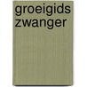 GroeiGids zwanger by Remmers en Dering