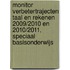 Monitor verbetertrajecten taal en rekenen 2009/2010 en 2010/2011, speciaal basisonderwijs