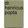Dr. Henricus Popta door Otto Kuipers