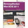 Bevoegdheden wet BOB by Theo de Bruin