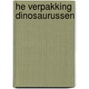 HE verpakking dinosaurussen by Unknown