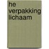 HE verpakking Lichaam