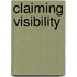 Claiming Visibility