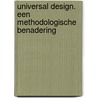 Universal design. Een methodologische benadering door Hubert Froyen