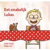 Eet smakelijk Lukas door Ineke Kraijo