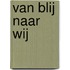 Van blij naar wij