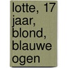 Lotte, 17 jaar, blond, blauwe ogen door Stan Lauryssens