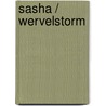 Sasha / Wervelstorm door Virginia Andrews