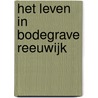 Het leven in Bodegrave Reeuwijk door Wim Karssen