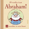 Proficiat abraham! by Unknown
