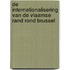 De internationalisering van de Vlaamse rand rond Brussel