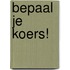 Bepaal je koers!