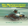 De motorraces van Tubbergen 1946-1984 door Gerhard Sauer