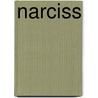 Narciss by Gerardjan Rijnders