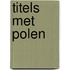 Titels met Polen
