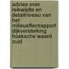 Advies over reikwijdte en detailniveau van het milieueffectrapport Dijkversterking Hoeksche Waard Zuid by Unknown