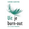Uit je burnout door Carien Karsten