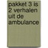 Pakket 3 is 2 Verhalen uit de ambulance