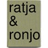 Ratja & Ronjo