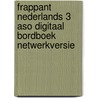 Frappant Nederlands 3 aso digitaal bordboek netwerkversie door Onbekend