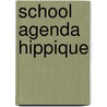 School agenda Hippique door Floor Schoenmakers