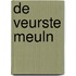 De Veurste Meuln