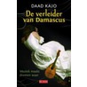 Verleider van Damascus by Daad Kajo