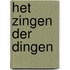 Het zingen der dingen