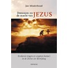 Demonen en de macht van Jezus by Jan Minderhoud
