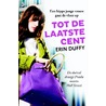 Tot de laatste cent