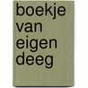 Boekje van eigen deeg door Marco Keulen