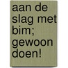 Aan de slag met BIM; gewoon doen! by Willem Pel