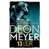 13 uur by Deon Meyer
