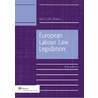 European labour law legislation door S.S.M. Peters