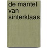 De mantel van Sinterklaas by Karin Somers