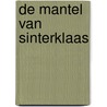 De mantel van Sinterklaas door Karin Somers