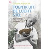 Toen ik uit de lucht viel