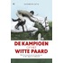 De kampioen op het witte paard