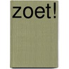 Zoet! door Thea Spierings