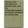 Advies over reikwijdte en detailniveau van het milieueffectrapport Windpark Heineken te Zoetermeer door Commissie voor de Milieueffectrapportage