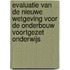 Evaluatie van de nieuwe wetgeving voor de onderbouw voortgezet onderwijs