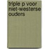 Triple P voor niet-westerse ouders