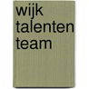 Wijk talenten team door Tarik Pehlivan