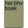 Het BHV boek door Rong van Engelen