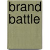 Brand battle by Jeffrey Kruk