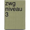 zWG niveau 3 door Onbekend