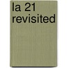 LA 21 revisited door Tabe Jorritsma
