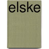 Elske door Gerben Valkema