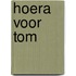 Hoera voor Tom